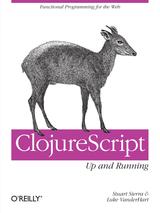 ClojureScript Up and Running