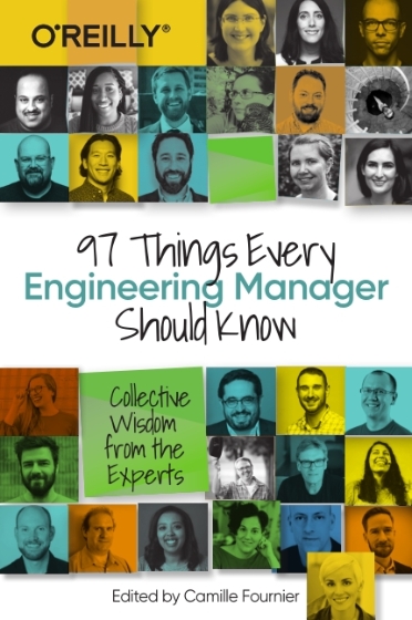 97 Things Every Engineering Manager Should Know