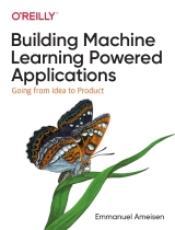 Building Machine Learning Powered Applications