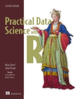 Practical Data Science with R 2nd Edition