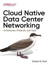 Cloud Native Data Center Networking