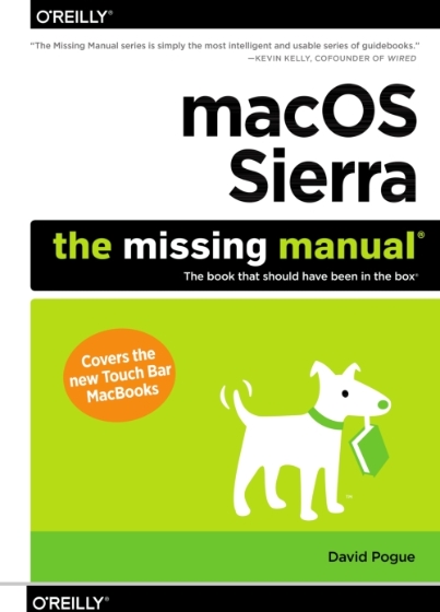 macOS Sierra: the missing manual