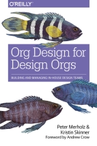 Org Design for Design Orgs