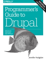 Programmer’s Guide to Drupal 2nd Edition