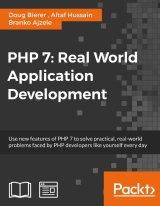 PHP 7: Real World Application Development