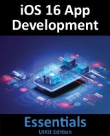 iOS 16 App Development Essentials UIKit Edition