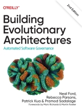Building Evolutionary Architectures 2nd Edition