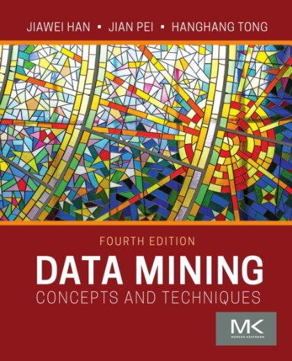 Data Mining: Concepts and Techniques 4th Edition