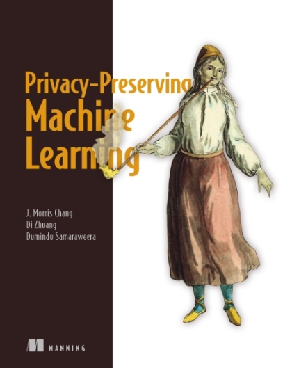 Privacy-Preserving Machine Learning