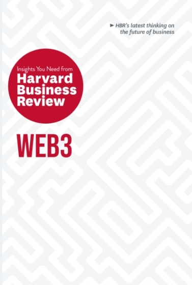 WEB3 Insights You Need from Harvard Business Review