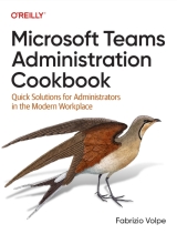 Microsoft Teams Administration Cookbook