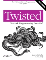 Twisted Network Programming Essentials 2nd Edition