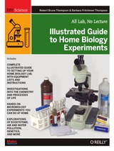 Illustrated Guide to Home Biology Experiments