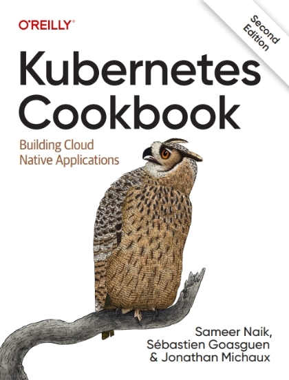 Kubernetes Cookbook 2nd Edition