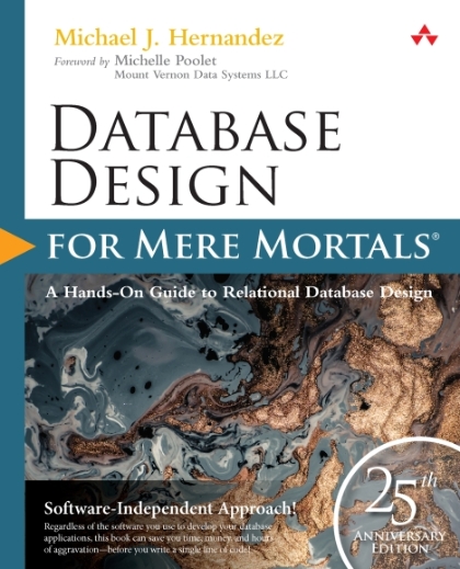 Database Design for Mere Mortals 25th Anniversary Edition 4th Edition