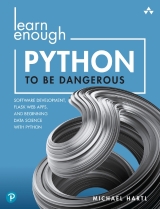 Learn Enough Python To Be Dangerous