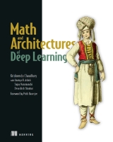 Math and Architectures of Deep Learning