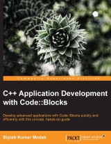 C++ Application Development with Code::Blocks
