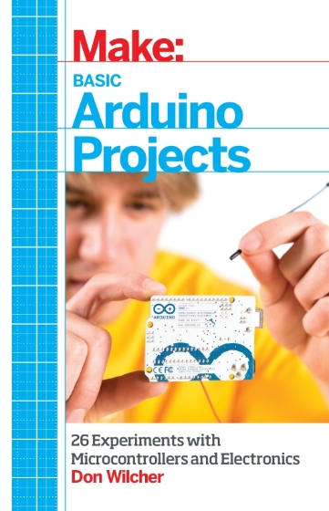 Make: Basic Arduino Projects