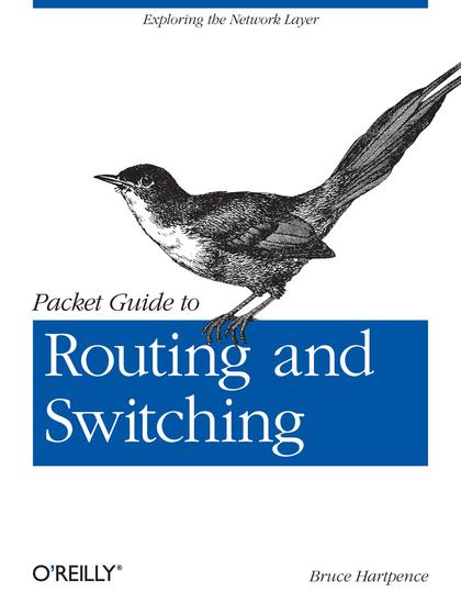 Packet Guide to Routing and Switching