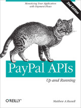 PayPal APIs: Up and Running 2nd Edition