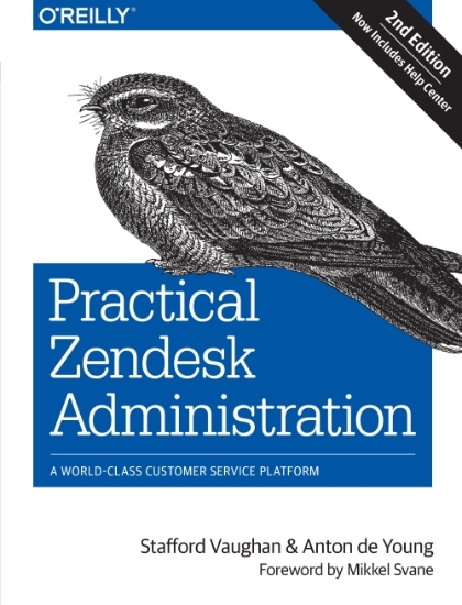 Practical Zendesk Administration 2nd Edition