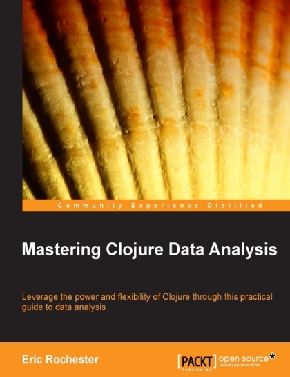 Mastering Clojure Data Analysis
