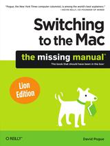 Switching to the Mac: The Missing Manual Lion Edition
