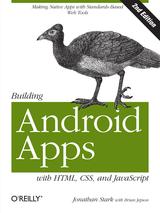 Building Android Apps with HTML, CSS, and JavaScript 2nd Edition