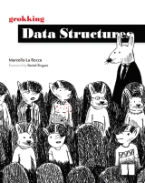 Grokking Data Structures