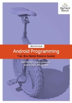 Android Programming: The Big Nerd Ranch Guide 3rd Edition