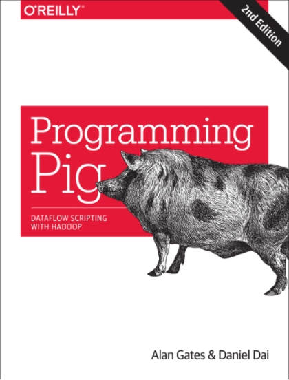 Programming Pig 2nd Edition
