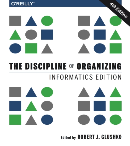 The Discipline of Organizing Informatics Edition 4th Edition