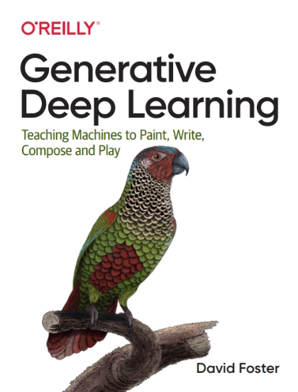 Generative Deep Learning