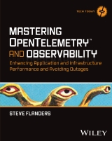 Mastering OpenTelemetry and Observability