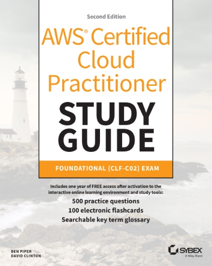 AWS Certified Cloud Practitioner Study Guide 2nd Edition