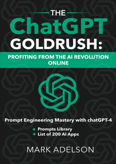 The ChatGPT Goldrush: Profiting from The AI Revolution