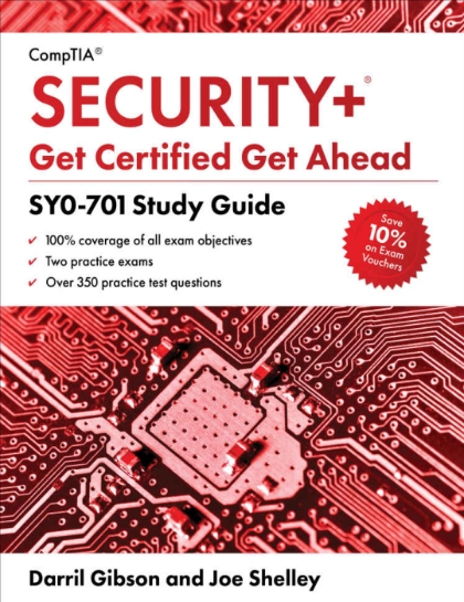 CompTIA Security+ Get Certified Get Ahead SYO-701 Study Guide