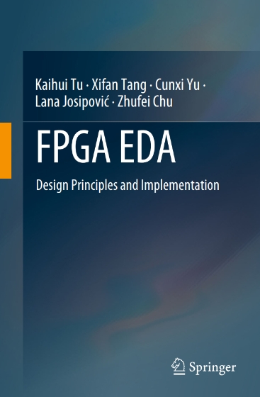 FPGA EDA: Design Principles and Implementation