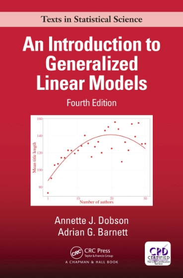 An Introduction to Generalized Linear Models 4th Edition