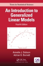 An Introduction to Generalized Linear Models 4th Edition