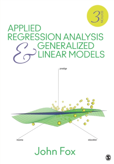 Applied Regression Analysis and Generalized Linear Models 3rd Edition