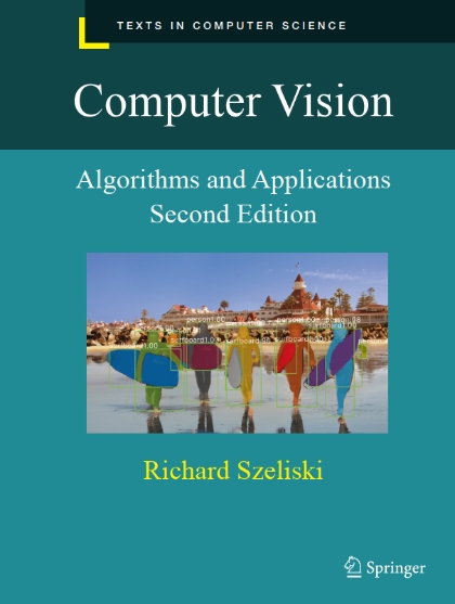 Computer Vision: Algorithms and Applications 2nd Edition