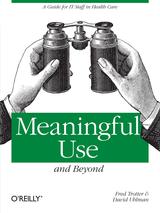 Meaningful Use and Beyond