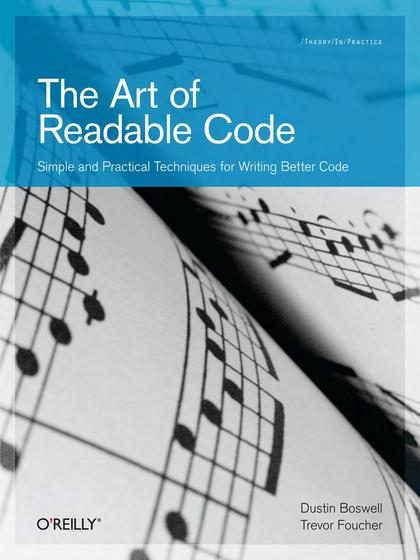 The Art of Readable Code