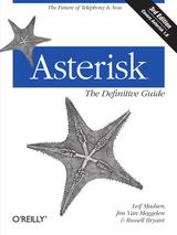 Asterisk: The Definitive Guide 3rd Edition