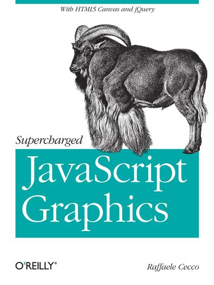 Supercharged JavaScript Graphics