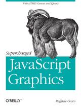 Supercharged JavaScript Graphics