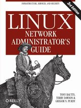 Linux Network Administrator’s Guide 3rd Edition
