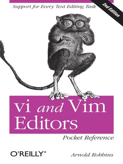 vi and Vim Editors Pocket Reference 2nd Edition